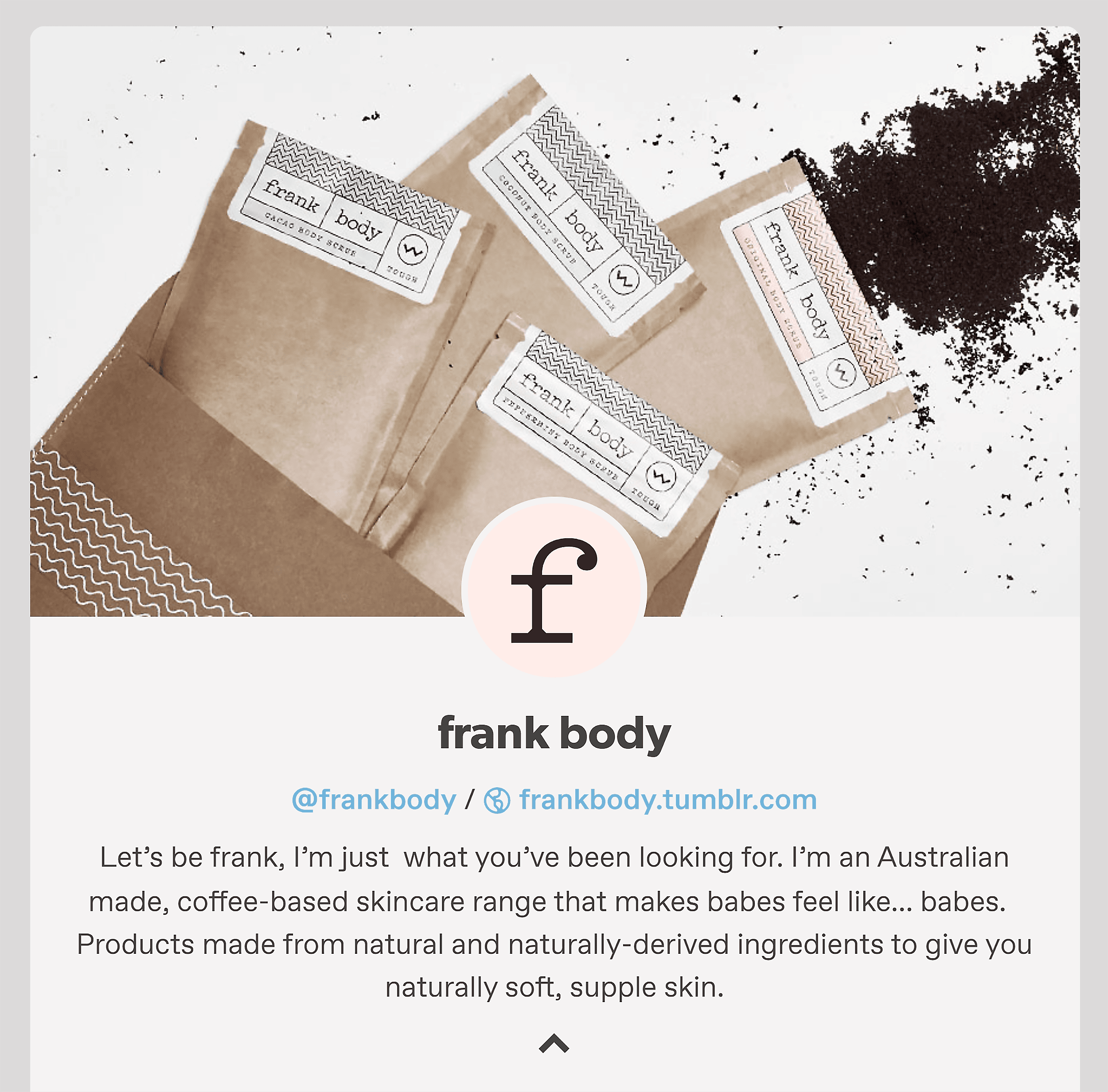 TumbIr – Brand – Frank Body TumbIr – Brand – Frank Body